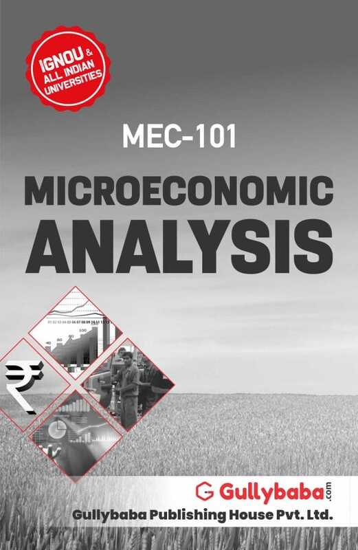 IGNOU MEC-01/MEC-101 - Microeconomic Analysis, Latest Help Book Edition IGNOU MEC-01/MEC-101 - Microeconomic Analysis, Latest Help Book Edition