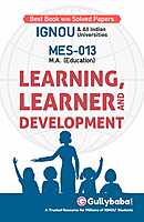 IGNOU MES-13 - Learning, Learner and Development, Latest Help Book Edition
