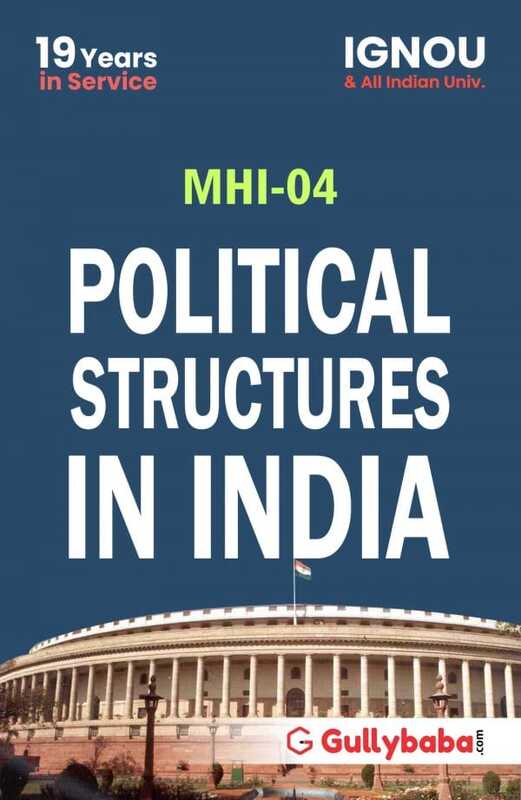 IGNOU MHI-04 - Political Structures in India, Latest Help Book Edition IGNOU MHI-04 - Political Structures in India, Latest Help Book Edition