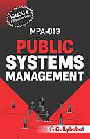 IGNOU MPA-13 - Public Systems Management, Latest Help Book Edition IGNOU MPA-13 - Public Systems Management, Latest Help Book Edition