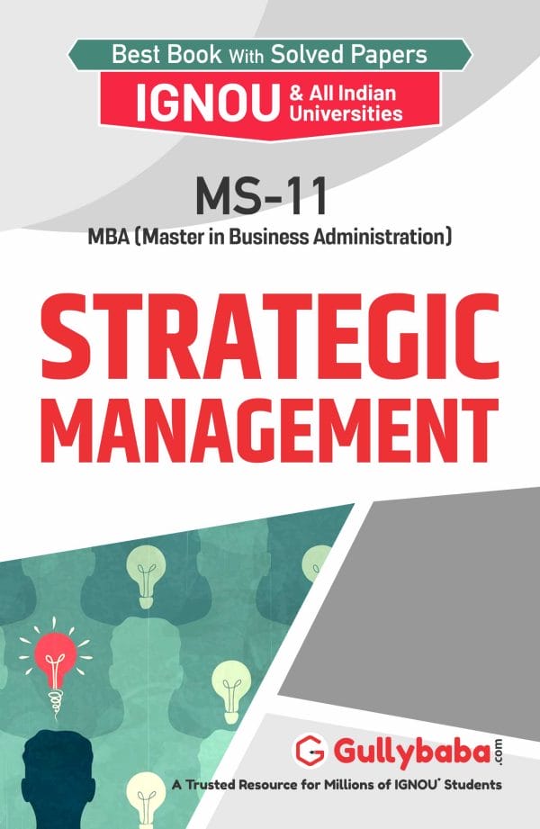 IGNOU MS-11 - Strategic Management, Latest Help Book Edition