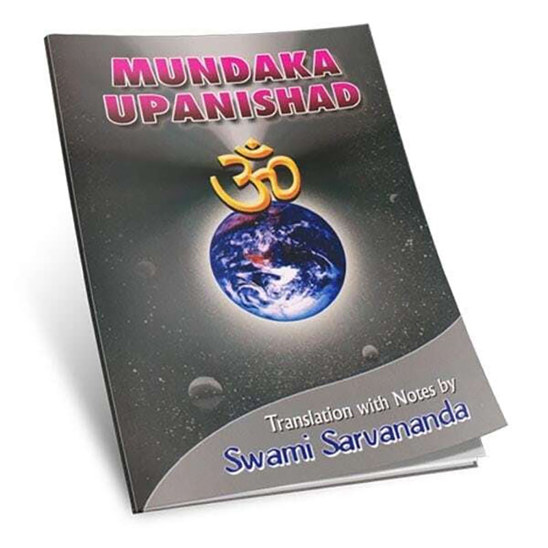 Mundaka Upanishad - Translated with Notes By Swami Sarvananda