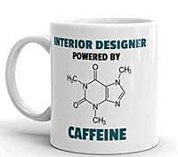 Printed Interior Designer Powered by Caffeine- Coffee Mugs | Cups | Microwave Safe, Dishwasher Safe