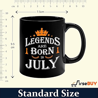 Printed Legends are Born in July Funny Printed Ceramic Coffee Mug for Men and Boys (Black) Printed Legends are Born in July Funny Printed Ceramic Coffee Mug for Men and Boys (Black)