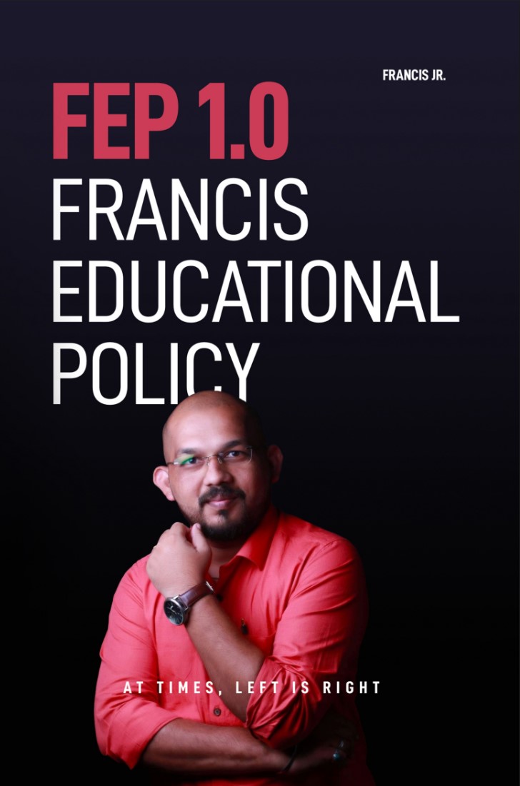 FEP 1.0: Francis Educational Policy