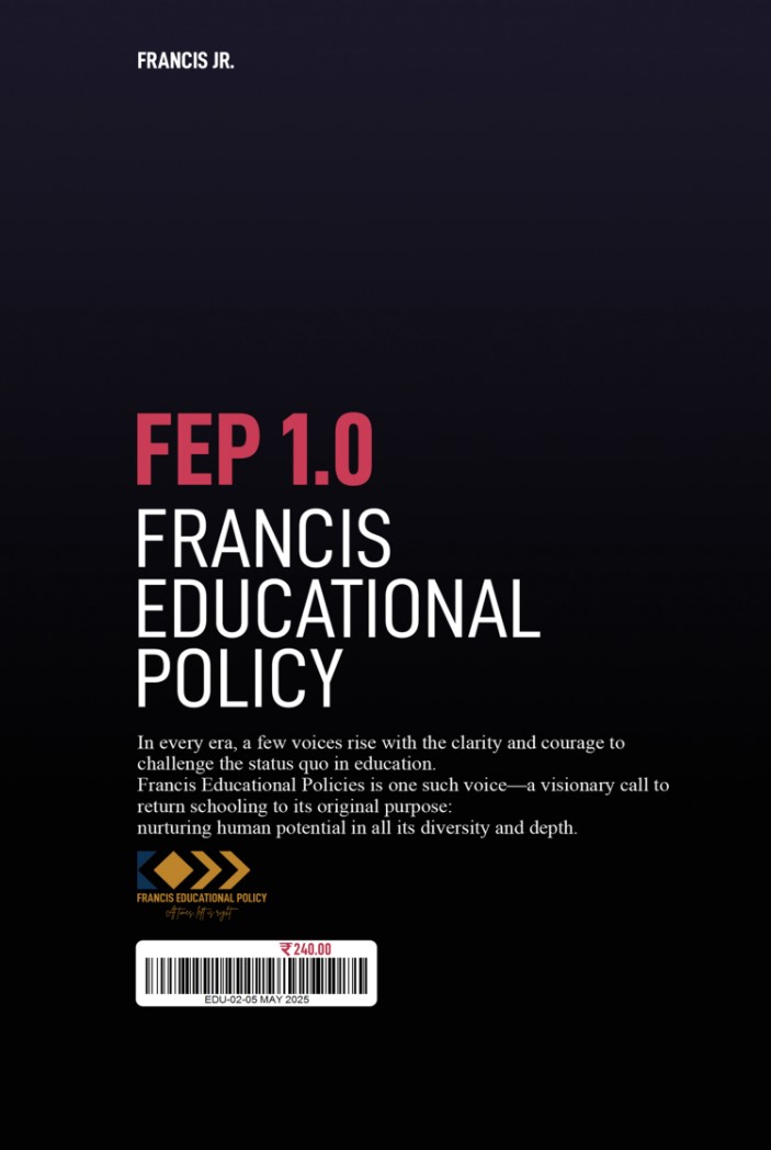 FEP 1.0: Francis Educational Policy