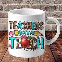 Teacher's Gona Teach Printed Ceramic Coffee Mug I Gift for Teacher| 325ml