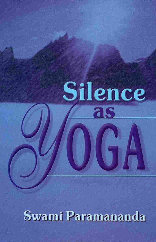 Silence As Yoga