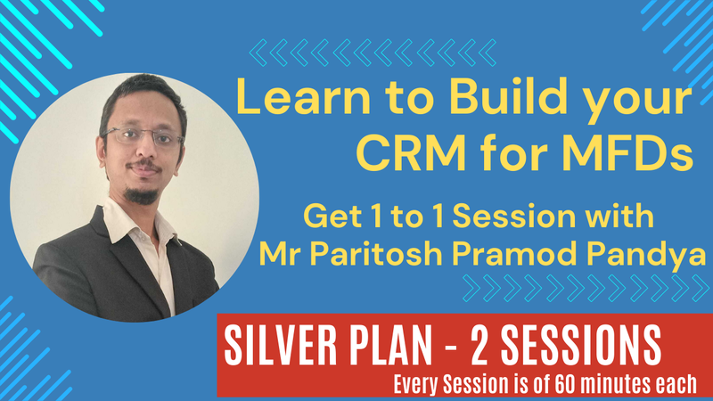 CRM for MFDs - 2 Super Learning Sessions (Silver Plan) CRM for MFDs - 2 Super Learning Sessions (Silver Plan)