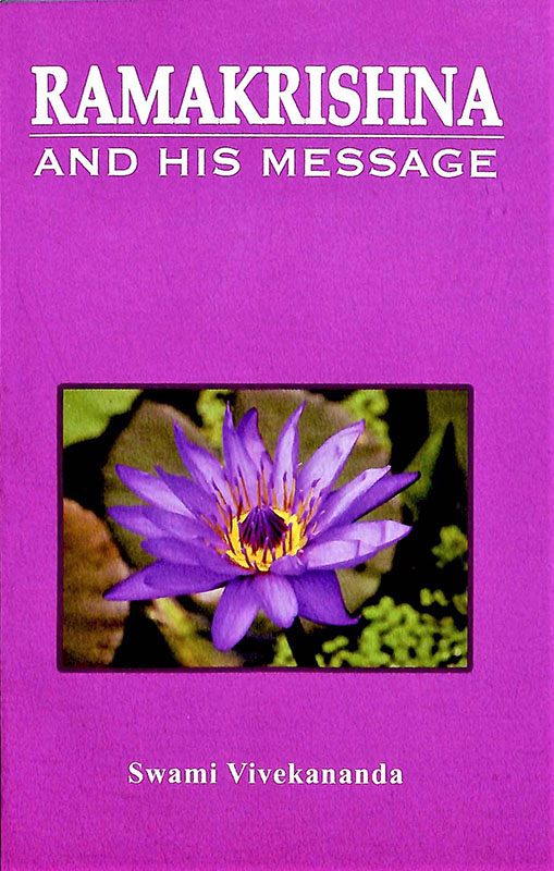Sri Ramakrishna And His Message