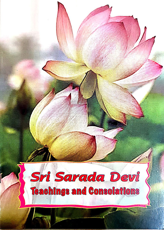 Sri Sarada Devi Teachings And Consolations