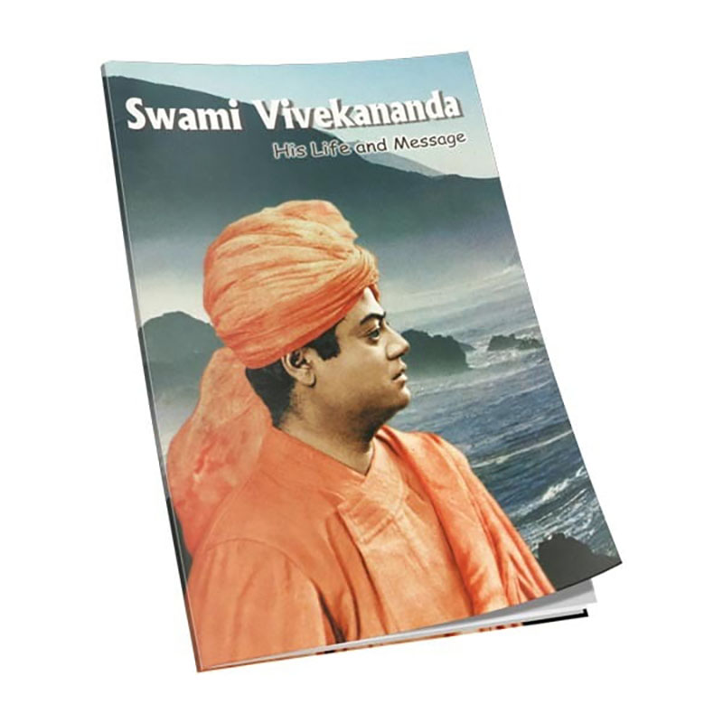 Swami Vivekananda - His Life And Message