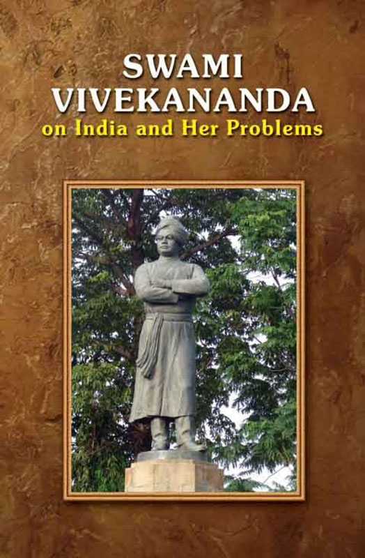 Swami Vivekananda On India And Her Problems
