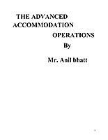 The Advanced Accommodation Operations The Advanced Accommodation Operations