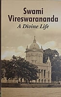 VCE001 Swami Vireswarananda – A Divine Life (Set of 2 Volumes) VCE001 Swami Vireswarananda – A Divine Life (Set of 2 Volumes)