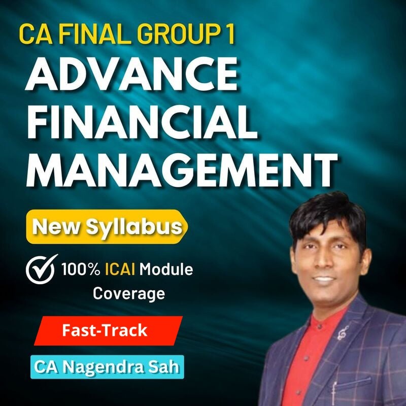 CA Final AFM Fasttrack (Group 1) By CA Nagendra Sah CA Final AFM Fasttrack (Group 1) By CA Nagendra Sah