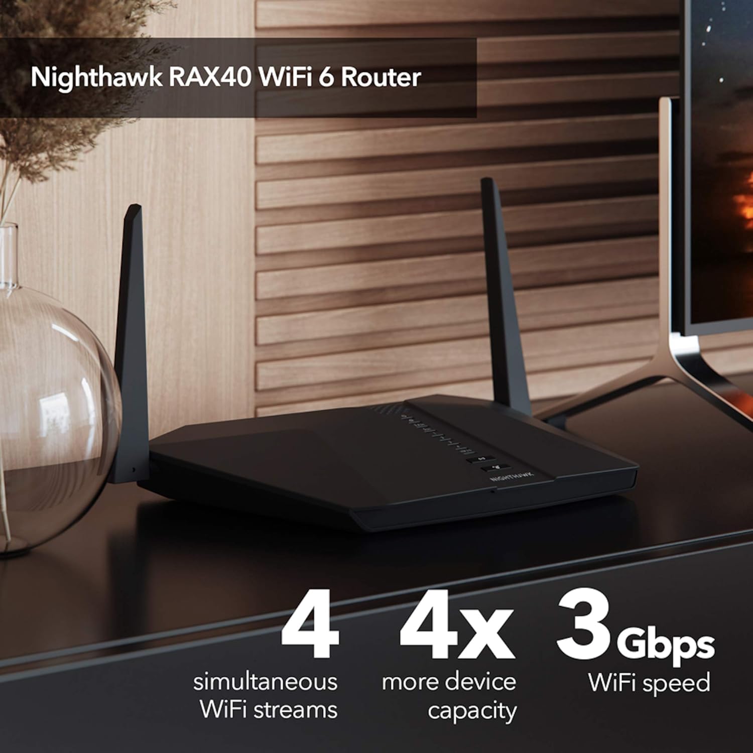 NETGEAR Nighthawk (RAX40) WiFi 6 Router | AX3000 Speed, 3Gbps, Dual-Band, 4 x 1G Ethernet, USB 3.0, Wide Coverage for Small & Medium Homes NETGEAR Nighthawk (RAX40) WiFi 6 Router | AX3000 Speed, 3Gbps, Dual-Band, 4 x 1G Ethernet, USB 3.0, Wide Coverage for Small & Medium Homes