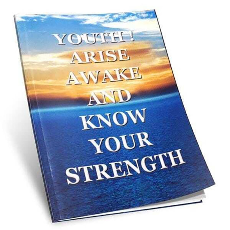 Youth Arise Awake And Know Your Strength