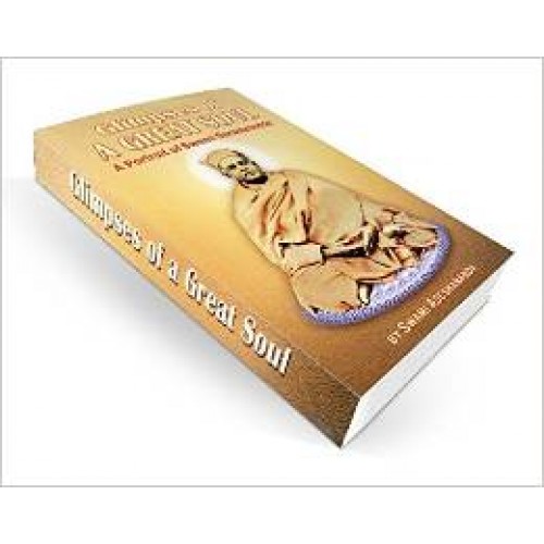GLIMPSES OF A GREAT SOUL -E- 100 GLIMPSES OF A GREAT SOUL -E- 100