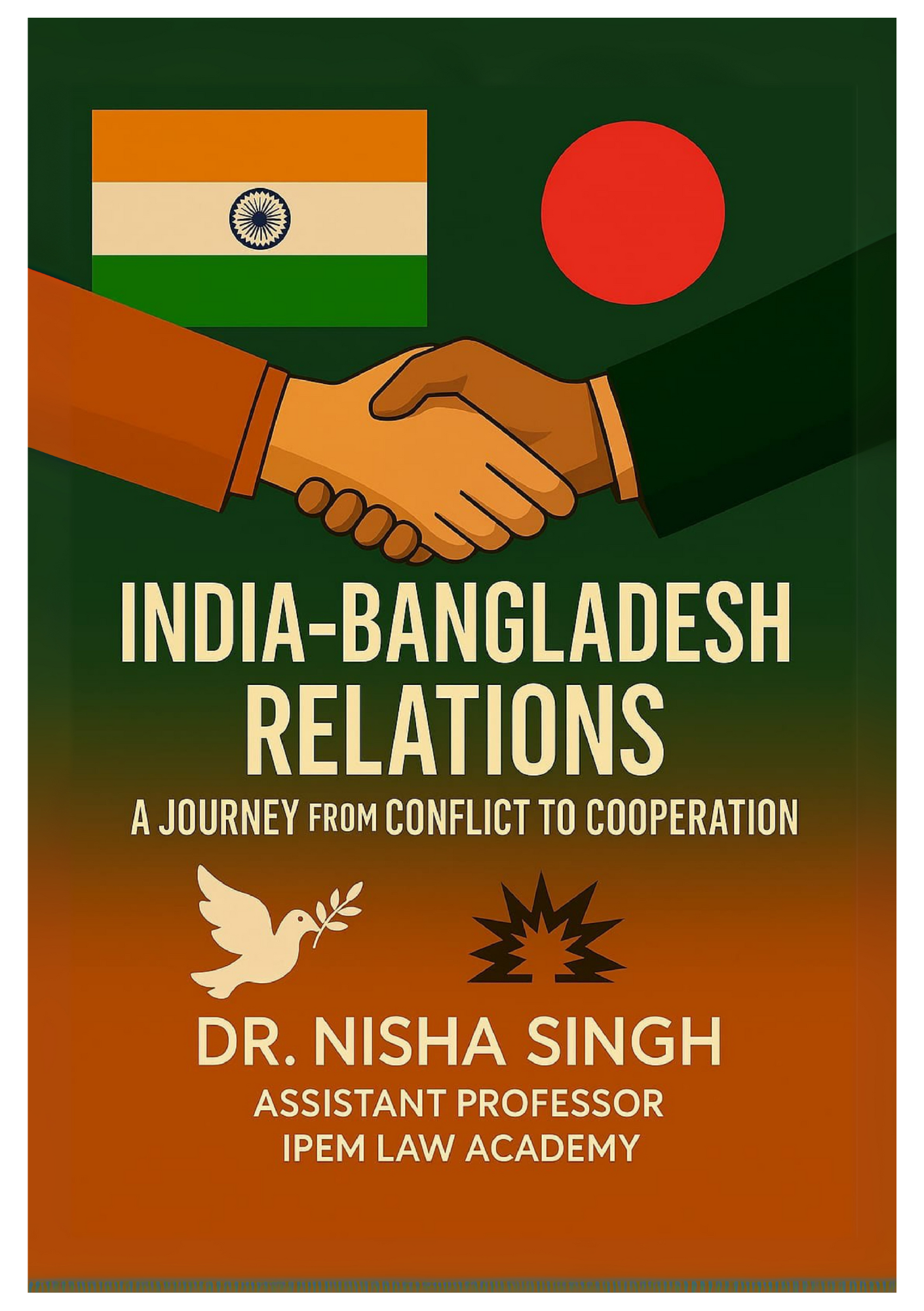 India-Bangladesh Relations Book by Dr. Nisha Singh – Conflict to Cooperation