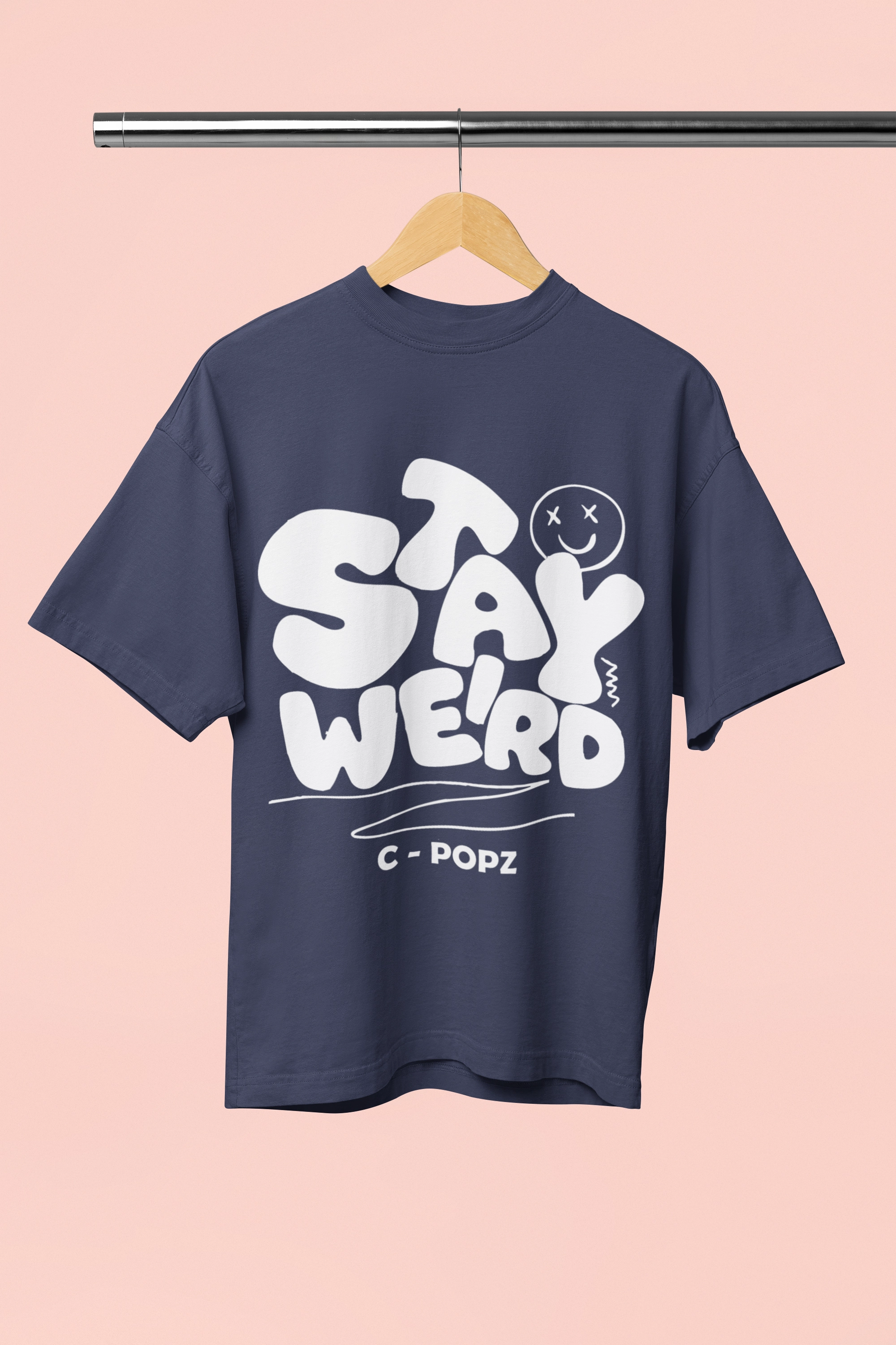 Stay Weird Stay Weird