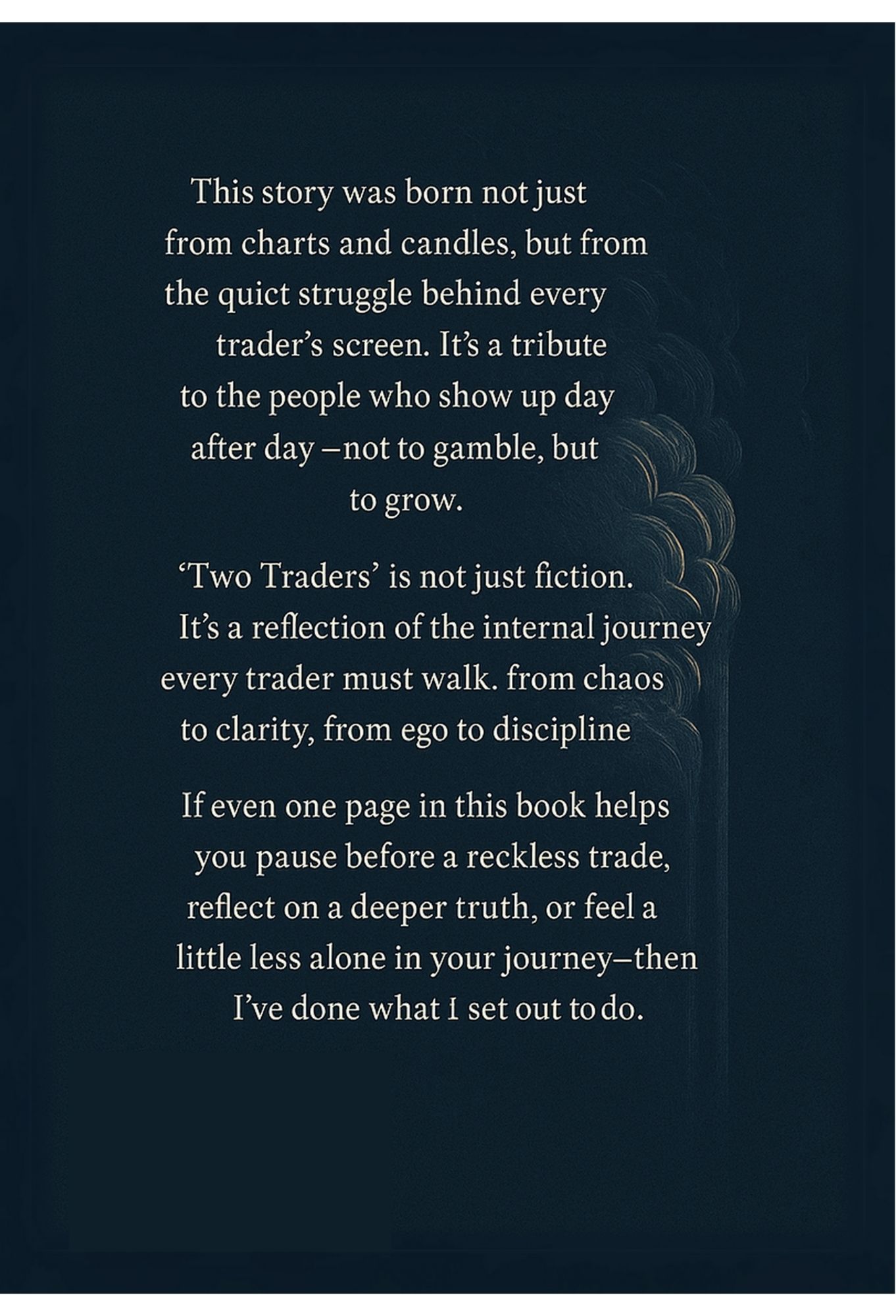 Two Traders: One Mistake, One Method Two Traders: One Mistake, One Method